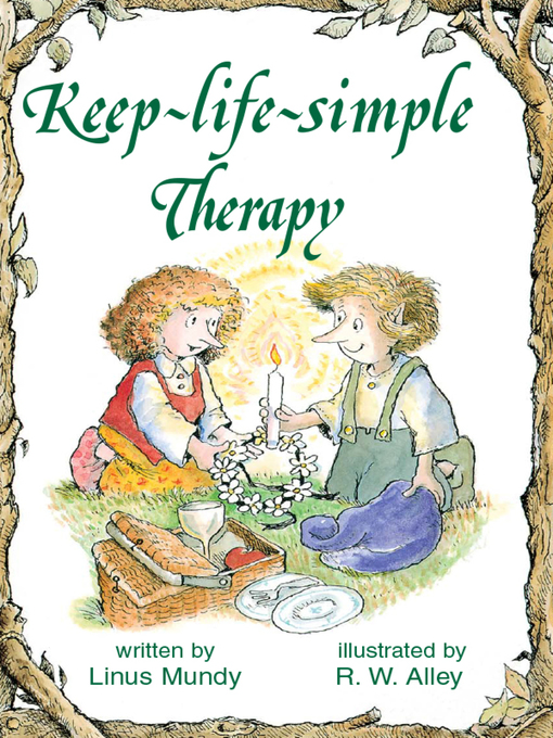 Title details for Keep-life-simple Therapy by R. W. Alley - Available